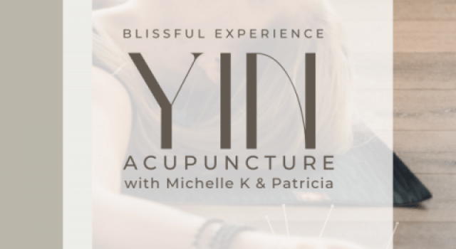 September Blissfull Experience -Yin & Acupuncture